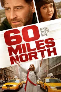 60 Miles North izle