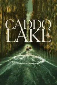 Caddo Lake izle