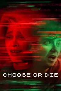 Choose or Die izle