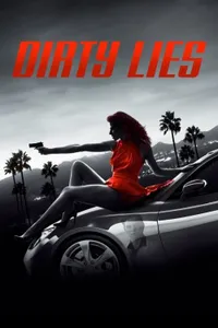 Dirty Lies izle