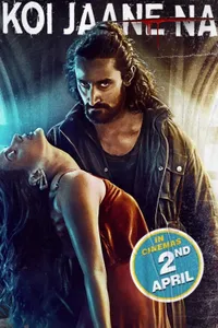 Koi Jaane Na izle