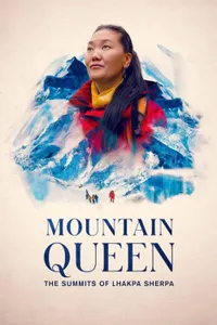 Mountain Queen The Summits of Lhakpa Sherpa izle