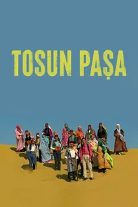Tosun Paşa izle
