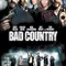 Bad Country fragman izle