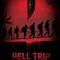 Hell Trip fragman izle
